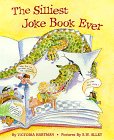 Beispielbild fr The Silliest Joke Book Ever zum Verkauf von Better World Books