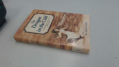Imagen de archivo de The Dragon in the Cliff: A Novel Based on the Life of Mary Anning a la venta por Front Cover Books
