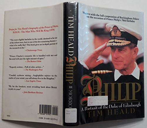 9780688101992: Philip: A Portrait of the Duke of Edinburgh