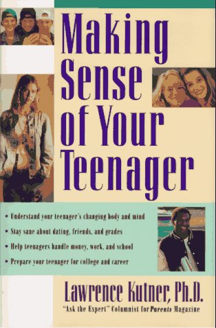 9780688102180: Making Sense of Your Teenager