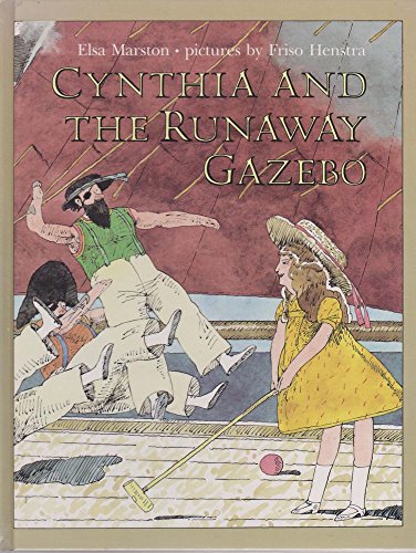 9780688102838: Cynthia and the Runaway Gazebo