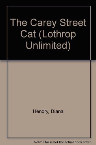 Stock image for The Carey Street Cat (Lothrop Unlimited) for sale by Wonder Book