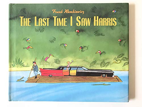 Stock image for The Last Time I Saw Harris for sale by Hafa Adai Books