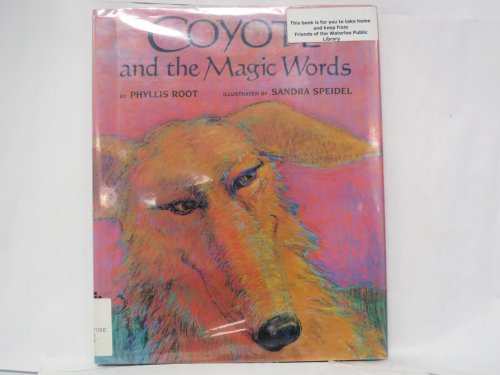 Stock image for Coyote and the Magic Words for sale by Better World Books