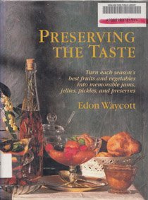 Stock image for Preserving the Taste, 1st Edition for sale by Books of the Smoky Mountains