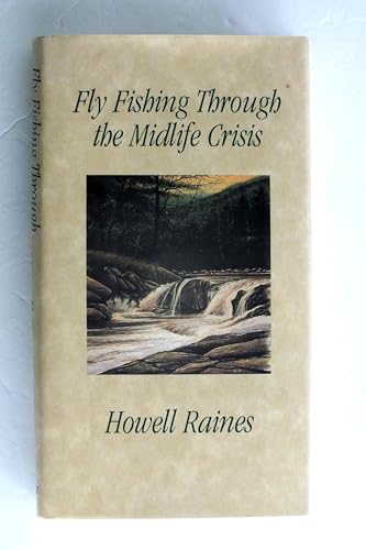 9780688103460: Fly Fishing Through the Midlife Crisis