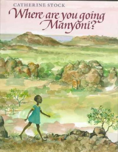 Beispielbild fr Where Are You Going Manyoni? zum Verkauf von Better World Books