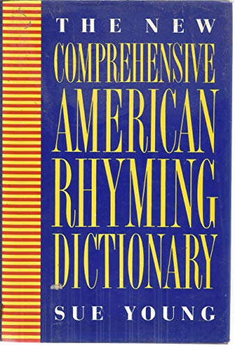 Stock image for The New Comprehensive American Rhyming Dictionary for sale by Reliant Bookstore