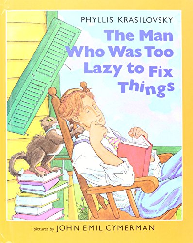 Beispielbild fr The Man Who Was Too Lazy to Fix Things zum Verkauf von Better World Books