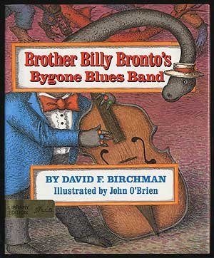 9780688104238: Brother Billy Bronto's Bygone Blues Band
