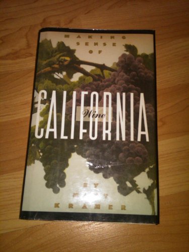 9780688104368: Making Sense of California Wine