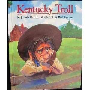 Kentucky Troll (9780688104573) by Havill, Juanita