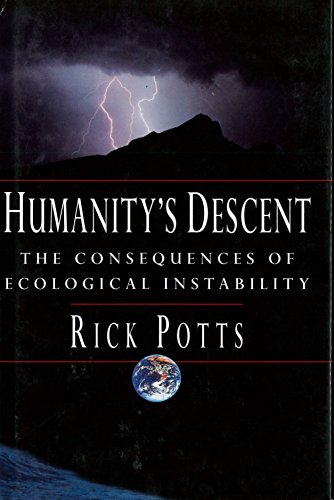 Beispielbild fr Humanity's Descent: The Consequences of Ecological Instability zum Verkauf von ThriftBooks-Atlanta