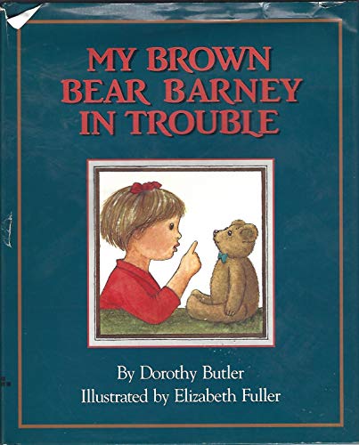Beispielbild fr My Brown Bear Barney in Trouble zum Verkauf von HPB-Diamond