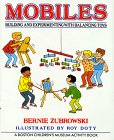 Beispielbild fr Mobiles: Building and Experimenting With Balancing Toys (Boston Children's Museum Activity Book) zum Verkauf von Library House Internet Sales