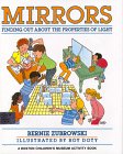 Imagen de archivo de Mirrors : Finding Out about the Properties of Light a la venta por Better World Books