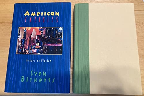Imagen de archivo de American Energies : Essays on Literature a la venta por Better World Books