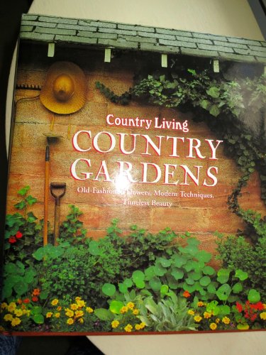 9780688106195: Country Living Country Gardens