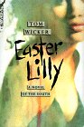 Beispielbild fr Easter Lilly: A Novel of the South Today zum Verkauf von Books From California