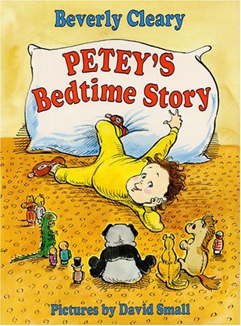 Petey's Bedtime Story (9780688106614) by Cleary, Beverly