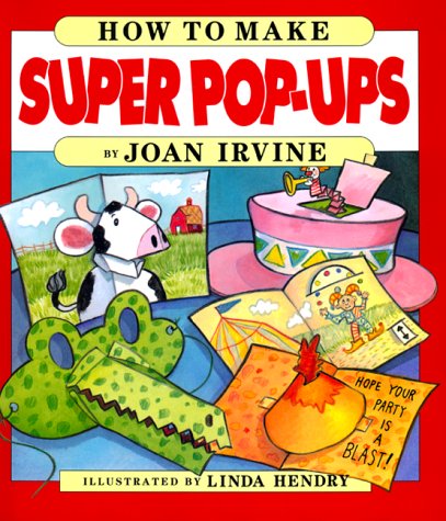 Imagen de archivo de How to Make Super Pop-Ups a la venta por ThriftBooks-Dallas