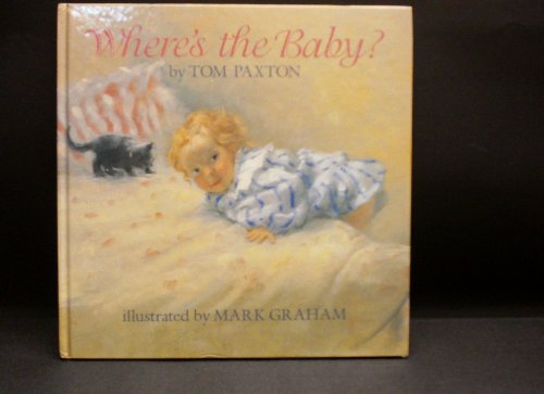 Where's the Baby? (9780688106928) by Paxton, Tom