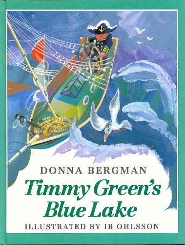 9780688107475: Timmy Green's Blue Lake