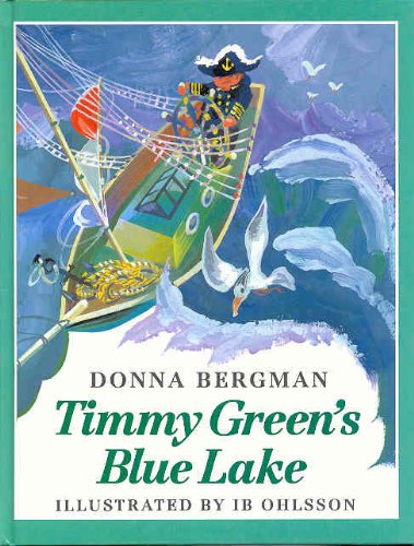 Stock image for Timmy Green's Blue Lake for sale by Wonder Book