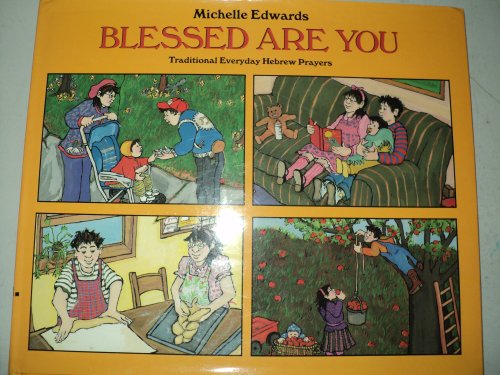 Stock image for Blessed Are You: Traditional Everyday Hebrew Prayers for sale by ThriftBooks-Dallas