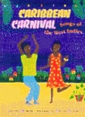 Imagen de archivo de Caribbean Carnival: Songs of the West Indies a la venta por More Than Words