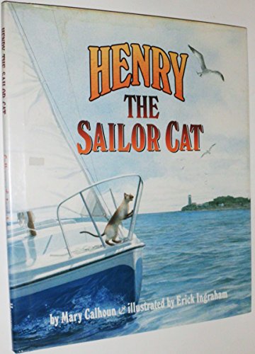 Stock image for Henry the Sailor Cat for sale by Dream Books Co.