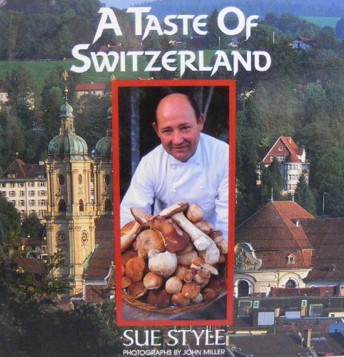 Imagen de archivo de A Taste of Switzerland a la venta por London Bridge Books