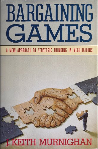 9780688109059: Title: Bargaining games A new approach to strategic think