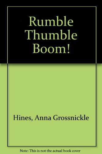 9780688109110: Rumble Thumble Boom!