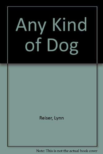 9780688109158: Any Kind of Dog