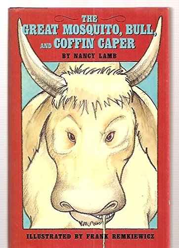 Beispielbild fr The Great Mosquito, Bull, and Coffin Caper zum Verkauf von Better World Books