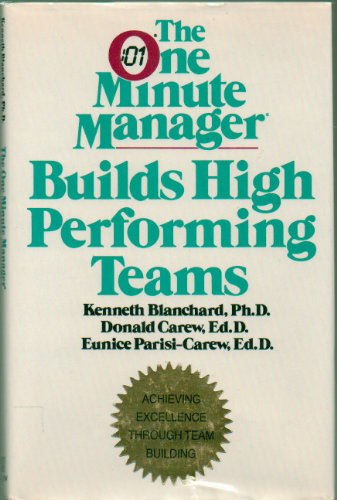 9780688109721: The One Minute Manager Builds High Performing Teams