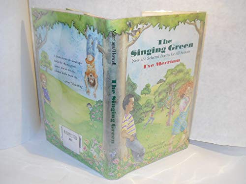 Stock image for The Singing Green: New and Selected Poems for All Seasons for sale by ThriftBooks-Dallas