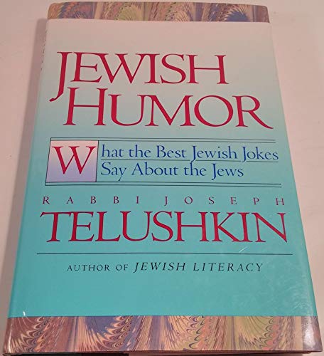 Beispielbild fr Jewish Humor: What the Best Jewish Jokes Say About the Jews zum Verkauf von Wonder Book