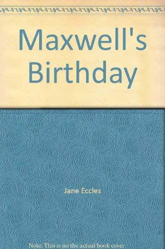 9780688110376: Maxwell's Birthday [Hardcover] by