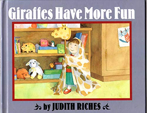 Stock image for Giraffes Have More Fun for sale by Better World Books