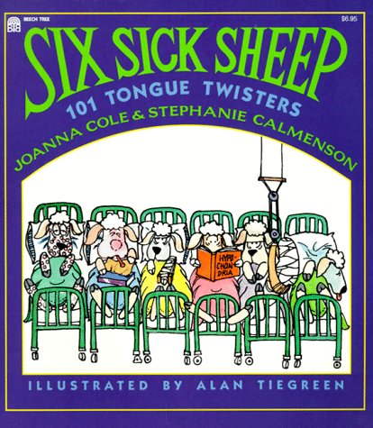 Stock image for Six Sick Sheep: One Hundred One Tongue Twisters for sale by Wonder Book