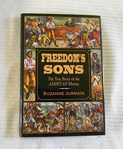 Stock image for Freedom's Sons: The True Story of the Amistad Mutiny for sale by Once Upon A Time Books