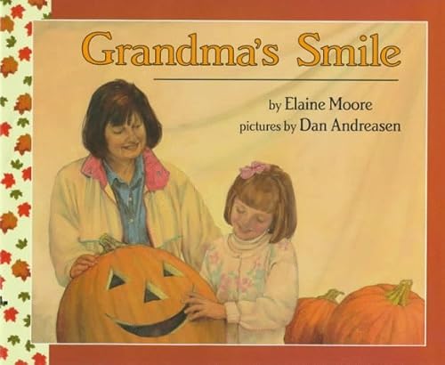 Stock image for Grandma's Smile for sale by Better World Books: West