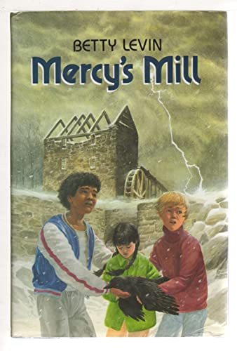 9780688111229: Mercy's Mill