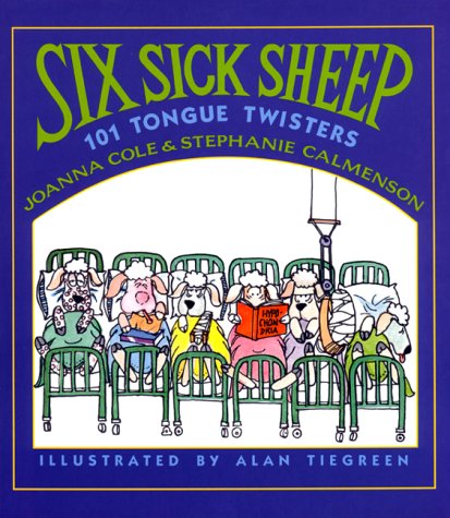 Beispielbild fr Six Sick Sheep : 101 Tongue Twisters zum Verkauf von Better World Books