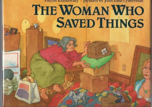 The Woman Who Saved Things (9780688111632) by Krasilovsky, Phyllis