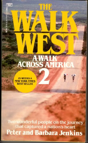 Beispielbild fr The Walk West: A Walk Across America 2 zum Verkauf von ThriftBooks-Atlanta