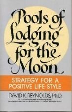 9780688112783: Pools of Lodging for the Moon: Strategy for a Positive Life-Style