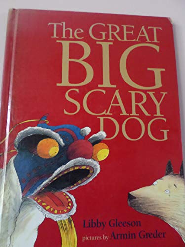 9780688112943: The Great Big Scary Dog